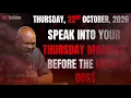 22ND OCTOBER 2026: START YOUR THURSDAY WITH POWERFUL EARLY MORNING PRAYERS| APOSTLE JOSHUA SELMAN