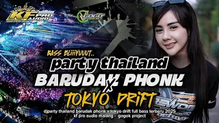 dj barudak phonk x tokyo drift thailand mix full bass kf pro audio gogok project