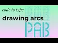code to type drawing arcs typography p5js