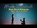 Download Lagu Lagu Slow Rock Malaysia Terbaru - Mengapa Kau Hianati - Lagu Malaysia Bikin Galau