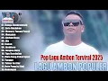 Lagu PIETER SAPARUANE ALBUM TOP HITS TERPOPULER 2025 _ LAGU AMBON POPULER TERBARU 2025