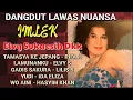 Lagu DANGDUT LAWAS NUANSA IMLEK - ELVY SUKAESIH, RIFA HADIJA, DKK