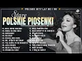 Lagu Złote melodie polskiej duszy – powrót do dawnych lat ⭐ Stare piosenki, które brzmią jak wspomnienia
