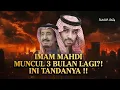 Lagu Imam Mahdi Muncul Tinggal Menghitung Bulan?! Semua Tandanya Sudah Lengkap!! Akhir Zaman Sudah Tiba!!