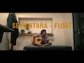 Download Lagu Sementara - Float (Cover)