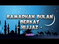 Download Lagu Hijjaz - Ramadhan Bulan Berkat (Lirik Lagu)