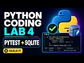 Python Coding Lab 4 pytest APIs SQLite and a Study Tracker