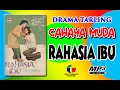 Download Lagu RAHASIA IBU ~~ DRAMA TARLING CAHAYA MUDA