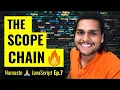 The Scope Chain Scope Lexical Environment Namaste JavaScript Ep 7