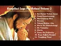Download Lagu Kompilasi Lagu Pop Rohani Volume 2 [ Official Music Video ]