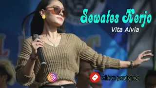 Download Vita alvia SEWATES KERJO MP3