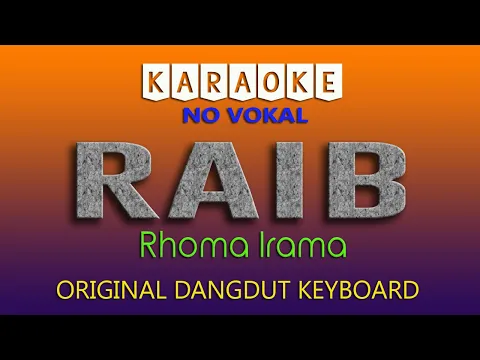 Download MP3 RAIB KARAOKE, RHOMA IRAMA