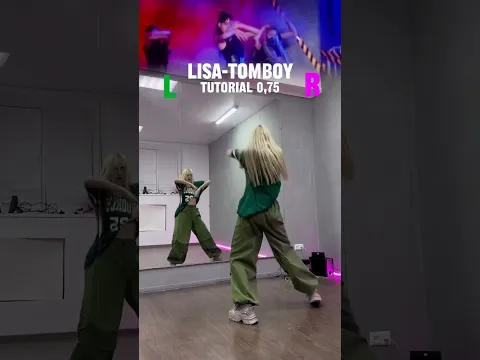 Download MP3 LISA-TOMBOY TUTORIAL 0,75 by Margo #kpop #dance #lisa #tomboy #tutorial #shorts