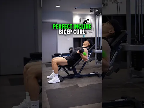 The PERFECT Incline Bicep Curl