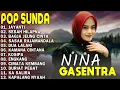 NINA - KAMANA CINTANA, BAGJA JEUNG CINTA, JAYANTI - POP SUNDA GASENTRA PAJAMPANGAN TERPOPULER 
