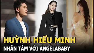 Huỳnh Hiểu Minh nhẫn tâm với Angela Baby, làm 1 chuyện không thể chấp nhận với vợ cũ