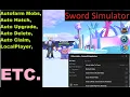 Sword Simulator Script Autofarm Mobs Hatch Upgrade Delete Claim LocalPlayer etc LuaXe