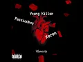 Download Lagu PassionBoy \u0026 Young Killer × Keren ( Mamacita )