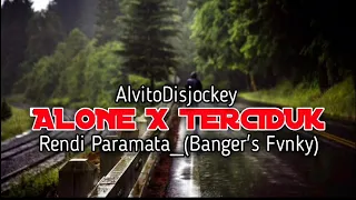 dj alone x terciduk viral rendy paramata bangers fvnky