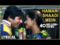 Download Lagu Hamari Shaadi Mein | Lyrical | Vivah | Shahid Kapoor, Amrita Rao | Rajshri Songs | Shreya Ghosal