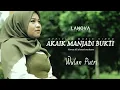 Download Lagu Wulan putri - Akaik manjadi bukti (Official music video)