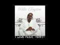 Willie Clayton - In The Mood