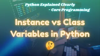 Instance vs Class Variables in Python FULL Guide Real Examples ExcitedNuclei