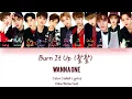 Wanna One – Burn It Up (활활) | Indo sub
