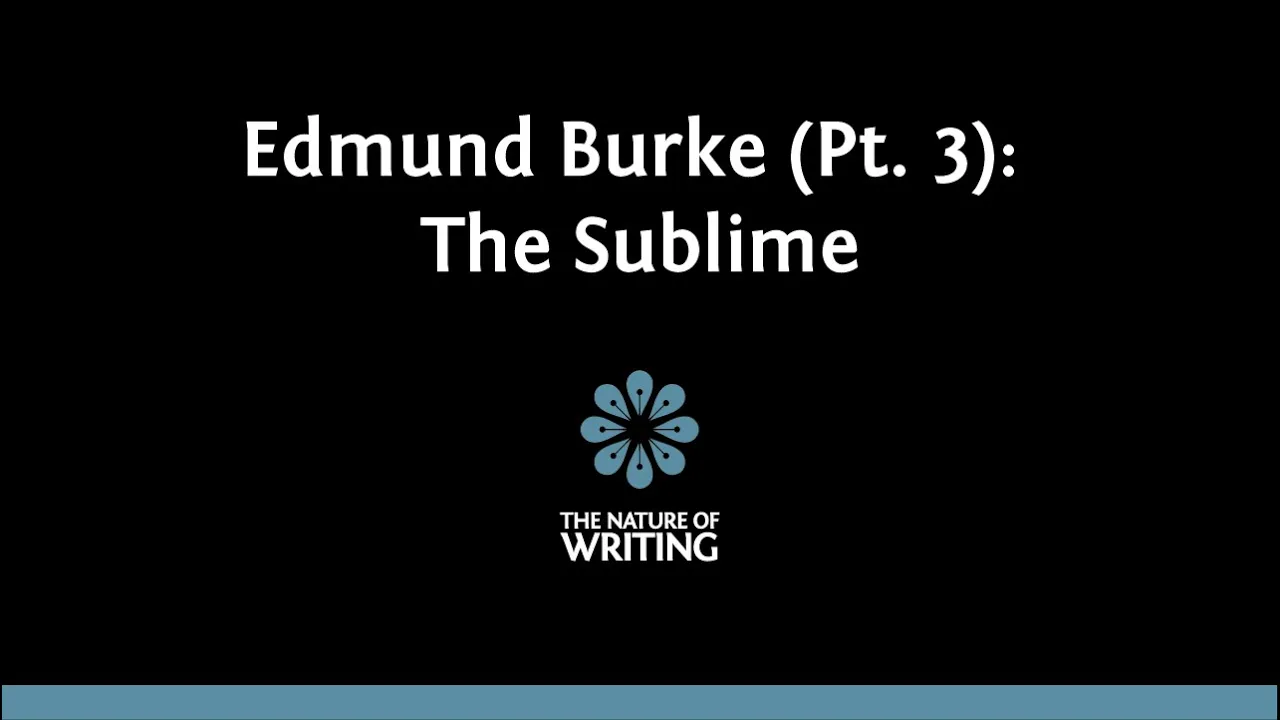 Edmund Burke on the Sublime