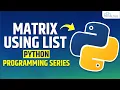 Python Matrix Tutorial Matrix Using List in Python - Complete Guide