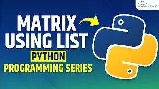 Python Matrix Tutorial Matrix Using List in Python - Complete Guide