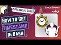How to Get Timestamp in Bash 2 Practical Cases LinuxSimply
