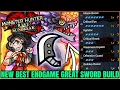 New Best Sunbreak Great Sword Build - Highest Damage Possible More