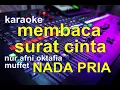 Download Lagu KARAOKE MEMBACA SURAT CINTA NADA PRIA