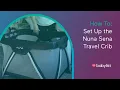 How to Set Up a Nuna SENA Travel Crib - Babylist