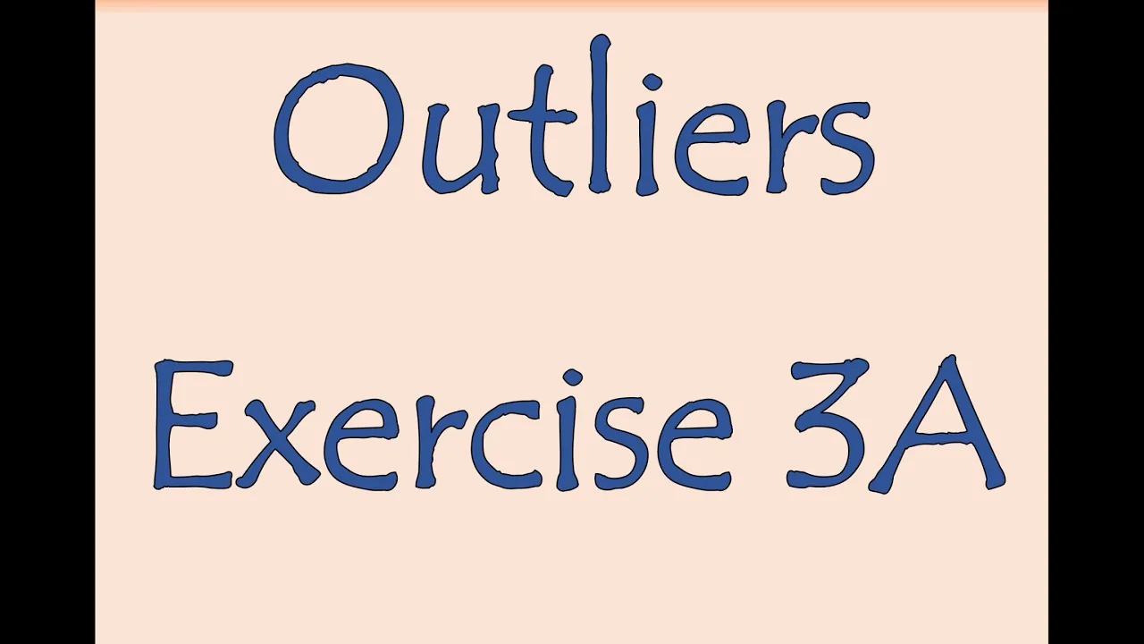 AS Maths - Statistics - Outliers