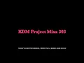 Download Lagu KDM Project Mixx 303