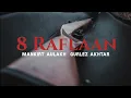 Download Lagu 8 Raflaan - Mankirt Aulakh Ft. Gurlez Akhtar | Lyrics Video | Full Song