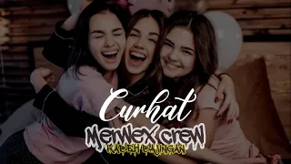 Download Curhat - Merwex Crew ft  Sapi Macho MP3