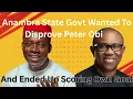 Download Lagu Anambra State Govt Wanted To Disprove Peter Obi And Ended Up Scoring Own Goal