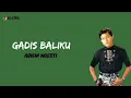 Lagu Abiem ngesti - Gadis baliku || Lirik lagu