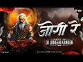 Download Lagu जोगी रे || Jogi Re || Cg Remix || Dj Lakesh Kanker || Bhupendra Kumar Sahu |#cgsong #djlakeshkanker 