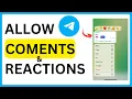 How to allow comments and reactions to the telegram channel Add discussion tutorial