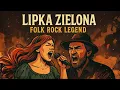 Download Lagu Lipka Zielona – Folk Rock Legend 2025 | Surwiwal21w 🎻🔥 (Oficjalny Klip Fabularny)