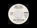 HAL KETCHUM * Small Town Saturday Night  1991   HQ