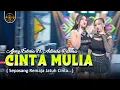 Lagu CINTA MULIA ( SEPASANG REMAJA JATUH CINTA )  - AJENG FEBRIA FT ADINDA RAHMA ( Official Music Video )