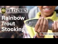 Rainbow Trout Stockings
