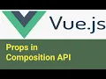 Props Composition API Vue Js 3 Tutorial in Hindi