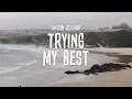 Download Lagu Anson Seabra - Trying My Best (Demo)