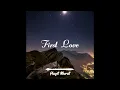 Download Lagu Hayit Murat-First Love (Remix+Vocal)